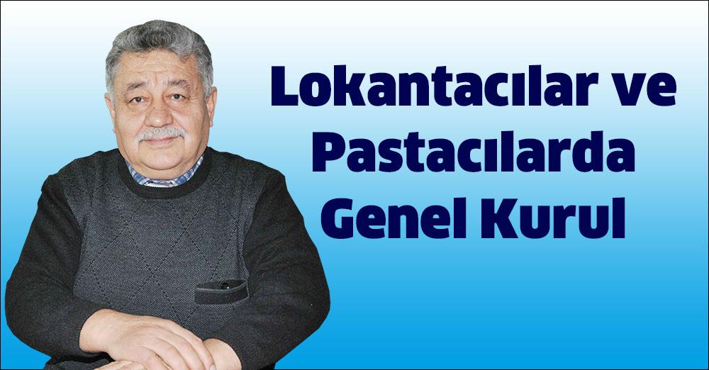 Lokantacılar ve Pastacılar Genel Kurula gidiyor - Kırıkkale Haber, Son Dakika Kırıkkale Haberleri