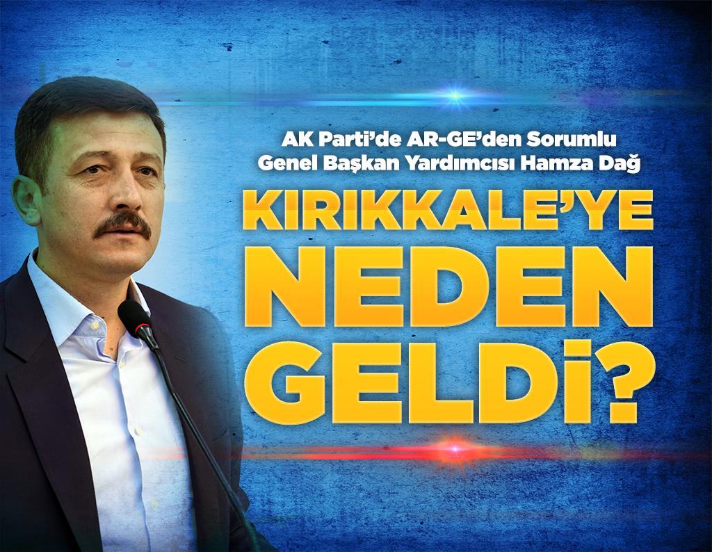 Dağ, Kırıkkale’ye neden geldi? - Kırıkkale Haber, Son Dakika Kırıkkale Haberleri