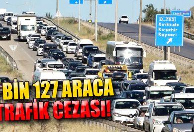 9 BİN 127 ARACA TRAFİK CEZASI - Kırıkkale Haber, Son Dakika Kırıkkale Haberleri