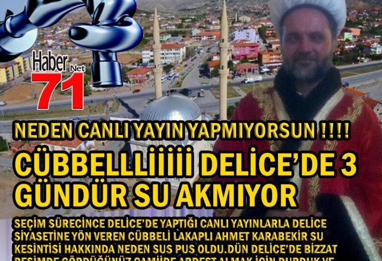 Cubbeli Ahmet Neden Canlı Yayın Yapmıyorsun ? - Kırıkkale Haber, Son Dakika Kırıkkale Haberleri