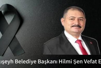 Hilmi Şen Vefat Etti - Kırıkkale Haber, Son Dakika Kırıkkale Haberleri