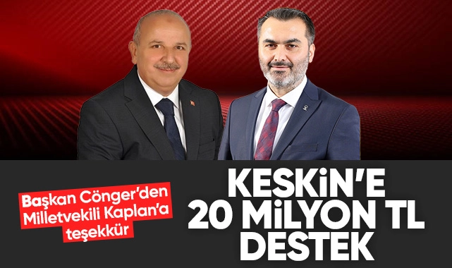 Keskin'e 20 Milyon TL Destek - Kırıkkale Haber, Son Dakika Kırıkkale Haberleri