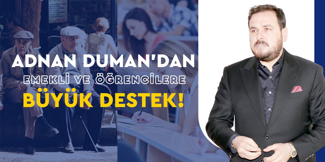 Adnan Duman’dan emekli ve öğrencilere destek - Kırıkkale Haber, Son Dakika Kırıkkale Haberleri