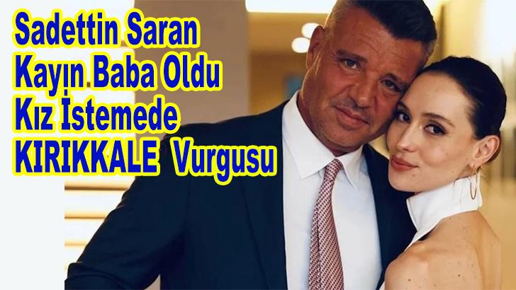 Sadettin Saran Damat Tolga'dan Ne istedi - Kırıkkale Haber, Son Dakika Kırıkkale Haberleri