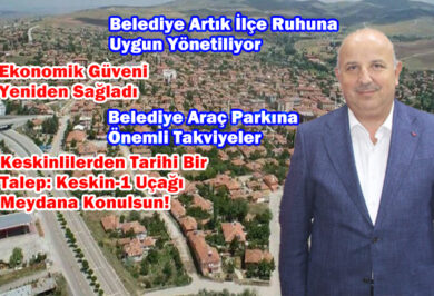 Keskin’de Değişim Rüzgârı Başkan Cönger 9 Ayda Takdir Topladı - Kırıkkale Haber, Son Dakika Kırıkkale Haberleri