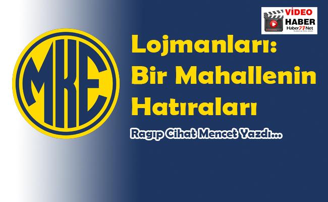 MKE Lojmanları: Bir Mahallenin Hatıraları - Kırıkkale Haber, Son Dakika Kırıkkale Haberleri